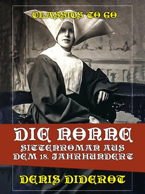 cover image of Die Nonne  Sittenroman aus dem 18. Jahrhundert